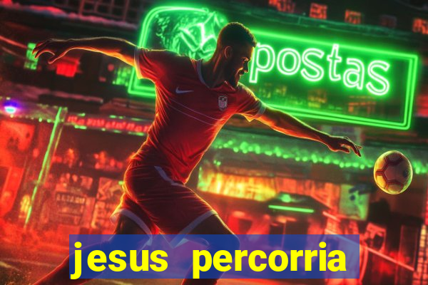 jesus percorria todas as cidades caminho neocatecumenal